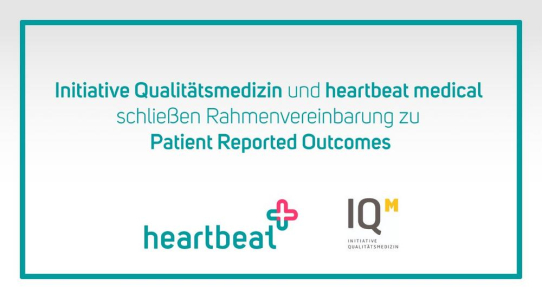 Initiative Qualitätsmedizin und heartbeat medical schließen Rahmenvereinbarung zu Patient Reported Outcomes