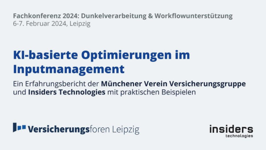 Insiders Technologies und Münchener Verein präsentieren KI-basierte Optimierungen im Inputmanagement