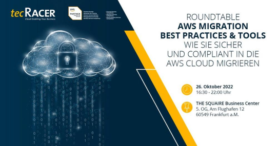 AWS Migration Best Practices & Tools - Wie Sie sicher und compliant in die AWS Cloud migrieren (Sonstiges | Frankfurt am Main)
