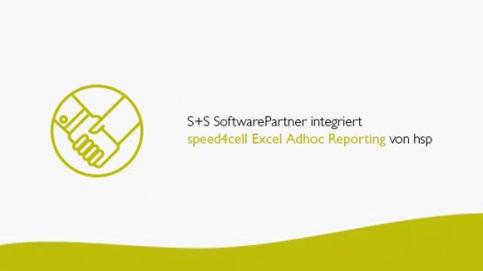 S+S SoftwarePartner integriert speed4cell Excel Adhoc Reporting von hsp