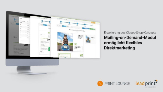 Lead-Prints innovatives Mailing-on-Demand-Modul ermöglicht flexibles Direktmarketing – eine Anleitung