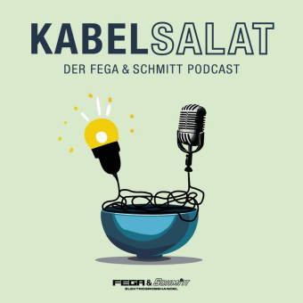 FEGA & Schmitt startet Podcast „Kabelsalat"