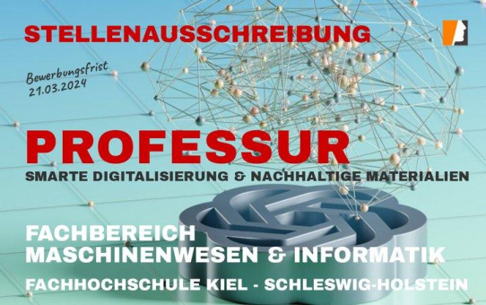 Stellenausschreibung Professur nachhaltige Materialien und smarte Digitalisierung – Fachhochschule Kiel