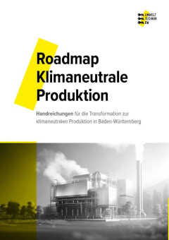 Umwelttechnik BW legt Roadmap-Studie zu klimaneutraler Produktion vor