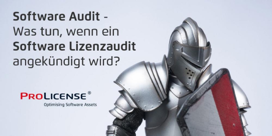 Software Audit – Was tun, wenn ein Software Lizenzaudit angekündigt wird?