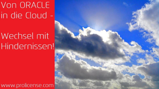 Von Oracle in die Cloud – Wechsel mit Hindernissen