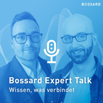 Podcast „Bossard Expert Talk“ zur Kunststofftechnik
