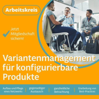 Arbeitskreis "Variantenmanagement für konfigurierbare Produkte"