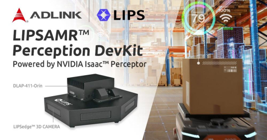 ADLINK und LIPS bringen AMR 3D x AI Vision Lösung auf den Markt,  Powered by NVIDIA Isaac
