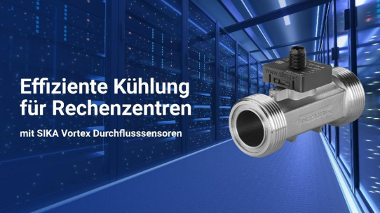 SIKA Vortex-Durchflusssensoren für Rechenzentren: Zuverlässige Kühlung für Hochleistungsserver