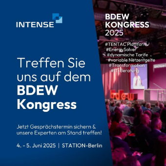 INTENSE präsentiert auf dem BDEW-Kongress 2025 spannende Fokusthemen für die aktuellen Herausforderungen der Energiewirtschaft