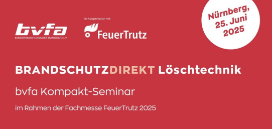 BRANDSCHUTZDIREKT Löschtechnik 2025: Kompaktes Fachwissen an einem Tag – Jetzt anmelden!