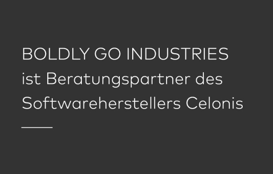 BOLDLY GO INDUSTRIES ist Beratungspartner  des Softwareherstellers Celonis