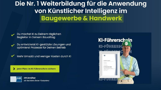 IHK-Zertifikatslehrgang „KI-Führerschein“ setzt neue Maßstäbe für Handwerk und Bau