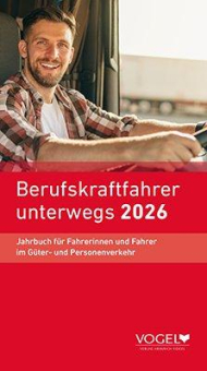 Das neue Jahrbuch: Berufskraftfahrer unterwegs 2026