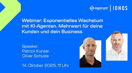Exponentielles Wachstum mit KI-Agenten: agorum® Software GmbH und IONOS zeigen praxisnahe Strategien zum Geschäftserfolg