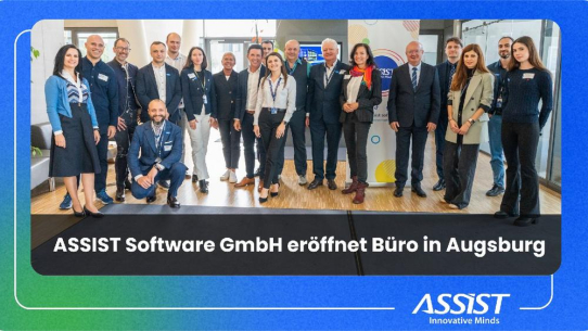 ASSIST Software Group eröffnet erstes internationales Büro in Augsburg – Feierliche Eröffnung der ASSIST Software GmbH