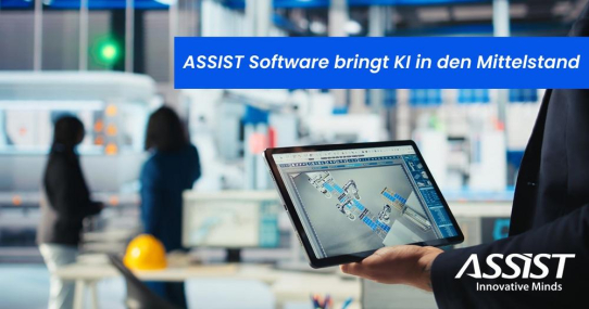 ASSIST Software ebnet KMU den Weg in die Künstliche Intelligenz – Praktische Lösungen für den Mittelstand