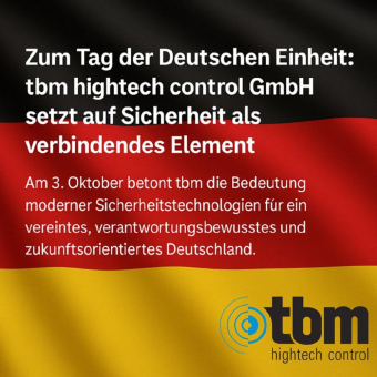 Einheit braucht Sicherheit – tbm verbindet Menschen und Technologien