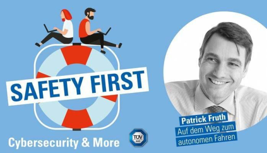 TÜV SÜD-Podcast "Safety First": Auf dem Weg zum autonomen Fahren