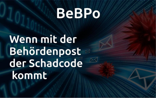 beBPo – Wenn mit der Behördenpost der Schadcode kommt