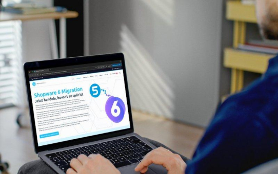 Migration von Shopware 5 auf Shopware 6: So gelingt der Wechsel reibungslos