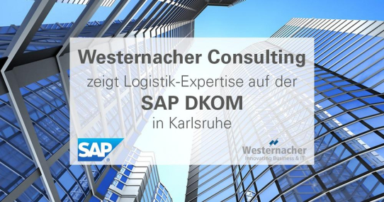 Westernacher zeigt Logistik-Expertise auf der SAP DKOM