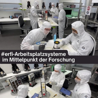 erfi-Arbeitsplatzsysteme im Mittelpunkt der Forschung