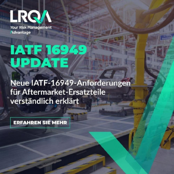 IATF 16949-Update: Aftermarket-Ersatzteile in den Geltungsbereich aufgenommen