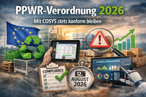 PPWR-Verordnung 2026 – mit COSYS stets konform bleiben