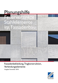 Kostenlos bestellbar: Planungshilfe für feuerverzinkte Fassaden
