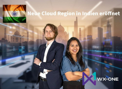 WX-One eröffnet neue Cloud-Regionen in Indien: Mumbai live, Hyderabad als DR-Zone – weitere Region in Chennai in Planung
