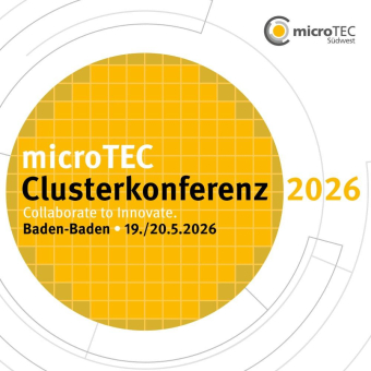 Mikrosystemtechnik, KI und Mikroelektronik: microTEC Clusterkonferenz 2026 bringt Industrie und Forschung zusammen