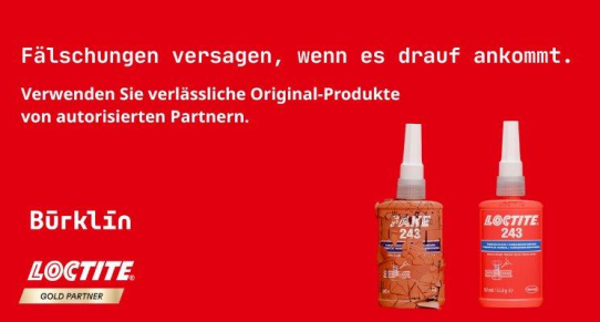 Vorsicht vor Produktfälschungen: Gefälschte LOCTITE® Klebstoffe gefährden Produktionssicherheit und Qualitätsstandards
