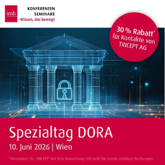 DORA nach der Umsetzung: TRICEPT zeigt Wege vom Regulatorik-Projekt zum Mehrwerttreiber