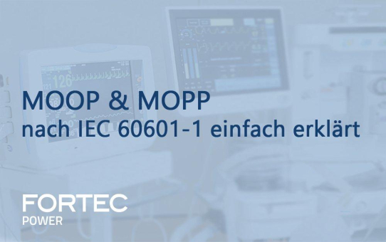 MOOP und MOPP nach IEC/EN 60601-1: FORTEC Power erklärt die zentralen Schutzkonzepte für medizinische Stromversorgungen
