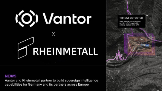 Vantor und Rheinmetall schließen Partnerschaft zum Aufbau souveräner Informations- und Analysefähigkeiten für Deutschland