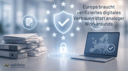 Validato zum Digital Day: Europa braucht verifiziertes digitales Vertrauen statt analoger Workarounds