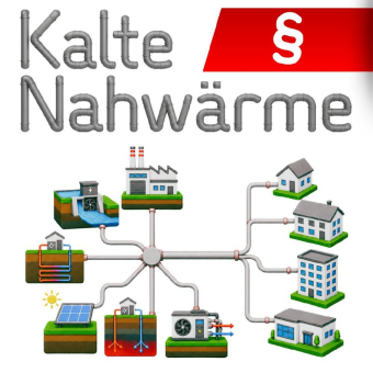 Rechtliche Fragestellungen rund um Kalte Nahwärme