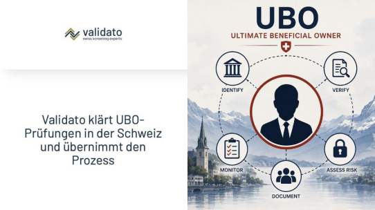 UBO-Prüfung in der Schweiz: Validato klärt auf und übernimmt