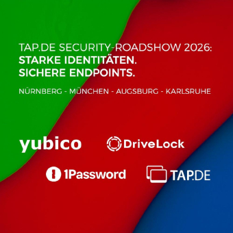 TAP.DE Security-Roadshow 2026: Vier starke Partner zeigen den ganzheitlichen Weg zu sicheren Identitäten und geschützten Endpoints