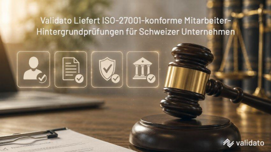 ISO 27001 in der Schweiz: Was Unternehmen bei der Hintergrundprüfung von Mitarbeitern beachten müssen