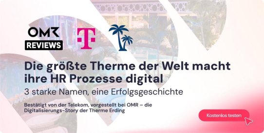 Vertrauen verbindet: Deutsche Telekom, Therme Erding und OMR zeigen, wie HR-Digitalisierung in Deutschland gelingt