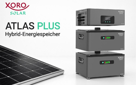 XORO SOLAR erweitert die ATLAS-Familie um neue Hybrid-Energiespeichersysteme