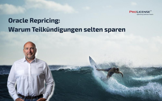 Oracle Repricing: warum Teilkündigungen selten sparen