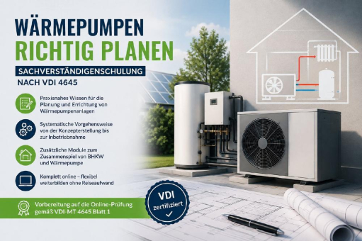 Wärmepumpen effizient planen und auslegen – Schulung nach VDI 4645