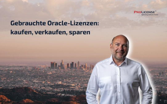 Gebrauchte Oracle-Lizenzen: kaufen, verkaufen, sparen