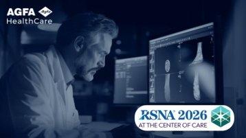 AGFA HealthCare stellt die klinische Aufmerksamkeit bei Enterprise Imaging auf der RSNA 2026 in den Mittelpunkt