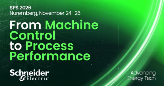 Von der Maschinensteuerung zur Prozessperformance: Schneider Electric zeigt auf der SPS 2026 Energy & Industrial Intelligence in der Praxis